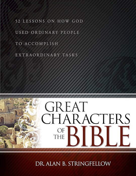 {=Great Characters Of The Bible}