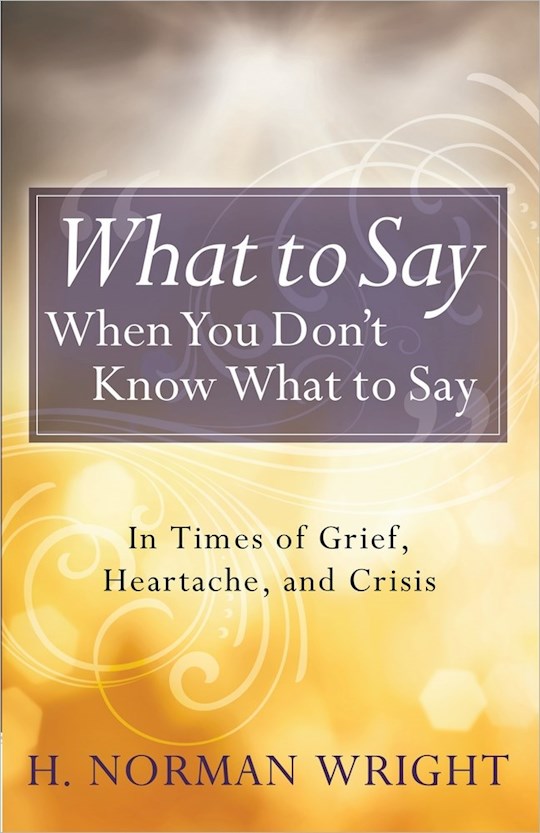 {=What To Say When You Don't Know What To Say}