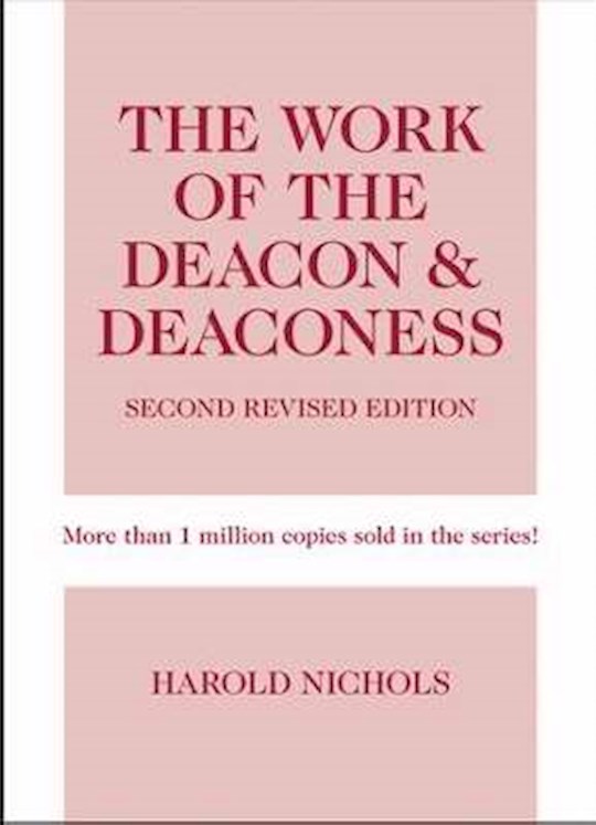 {=The Work Of The Deacon & Deaconess-2nd Edition (Revised) }
