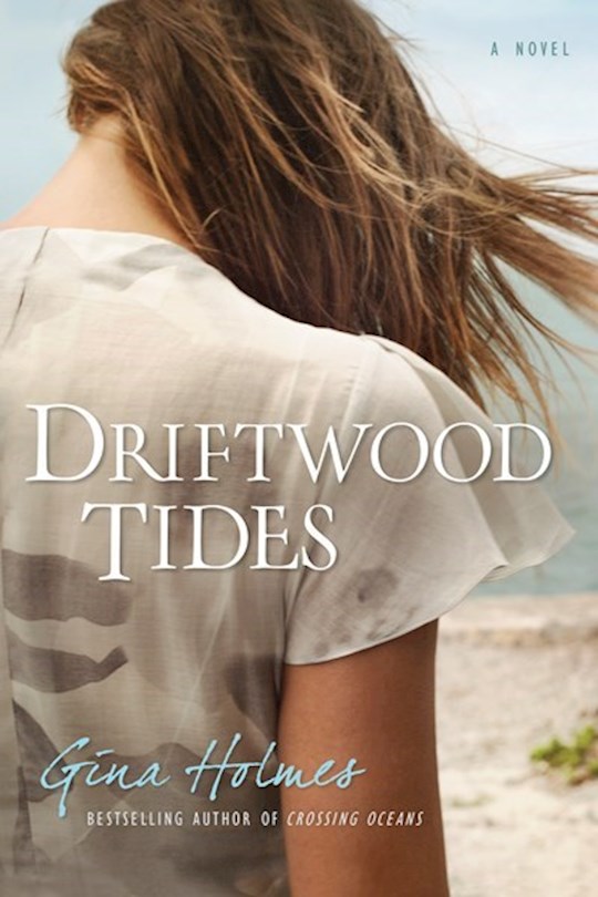 {=Driftwood Tides: A Novel}