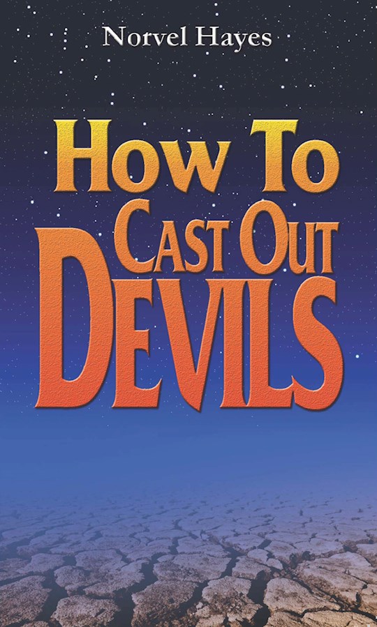 {=How To Cast Out Devils}