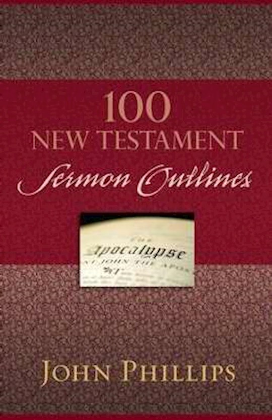 {=100 New Testament Sermon Outlines}