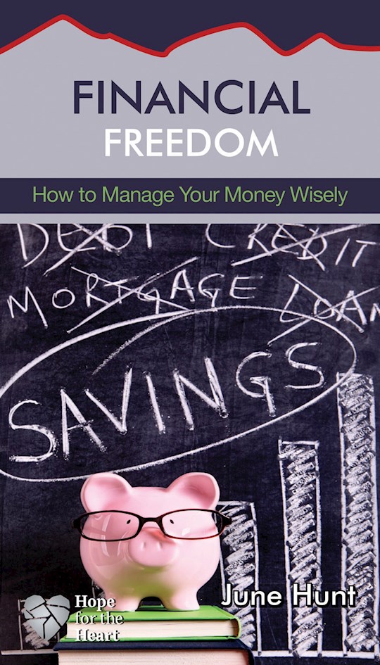 {=Financial Freedom (Hope For The Heart)}