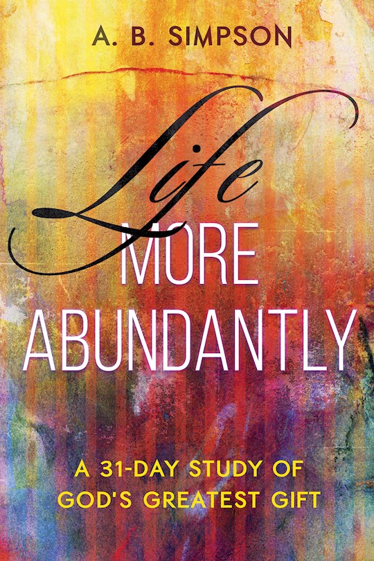 {=Life More Abundantly}