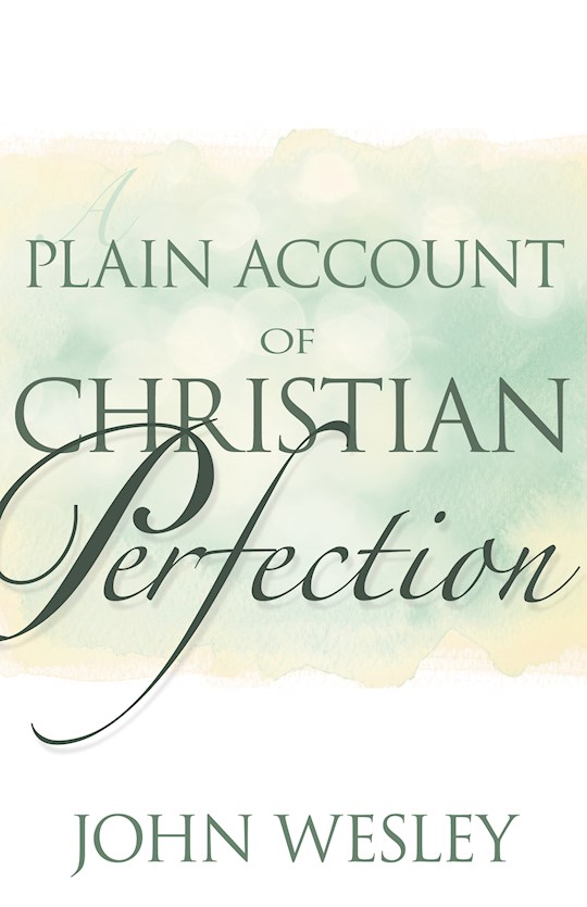 {=Plain Account Of Christian Perfection}