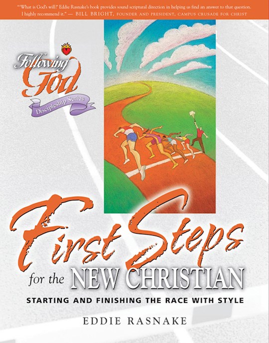 {=First Steps For The New Christian (Following God: Discipleship)}