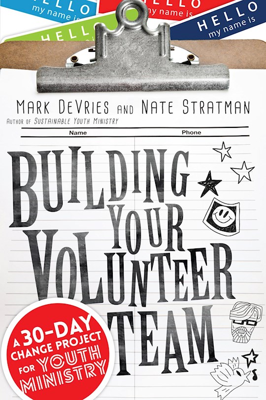 {=Building Your Volunteer Team}