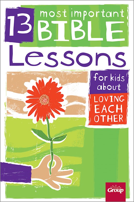 {=13 Most Important Bible Lessons For Kids About Loving Each Other}