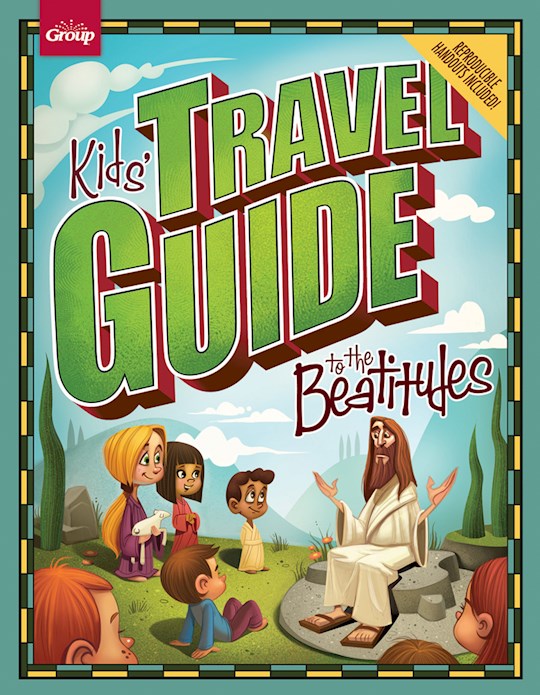 {=Kids' Travel Guide To The Beatitudes}