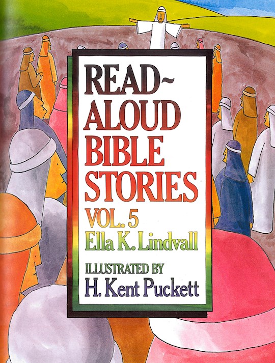 {=Read Aloud Bible Stories Volume 5}