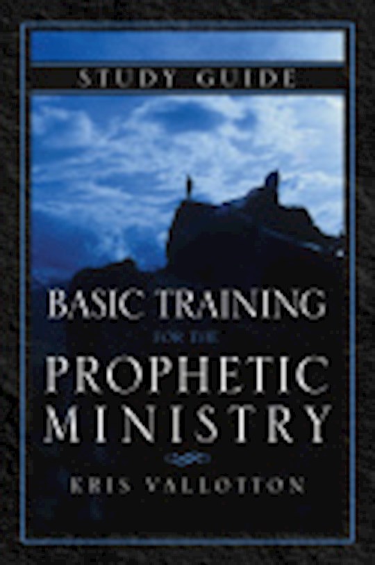 {=Basic Training For The Prophetic Ministry Study Guide}