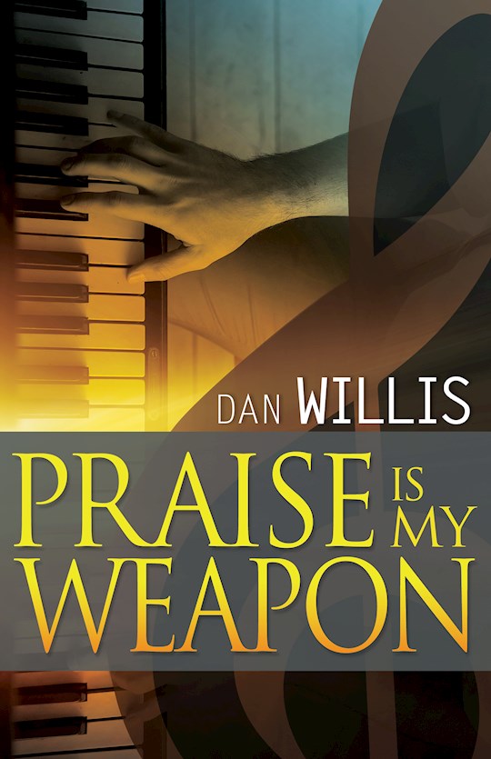 {=Praise Is My Weapon}