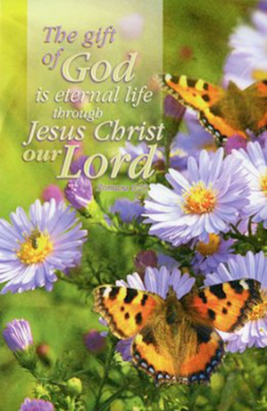 {=Bulletin-Gift Of God Is Eternal Life Through Jesus Christ Our Lord (Romans 6:23) (Pack Of 100)}