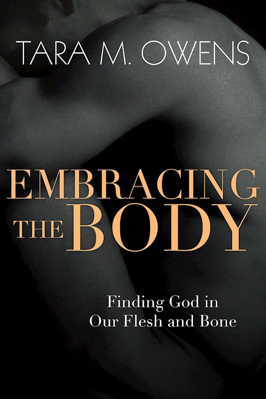 {=Embracing The Body}