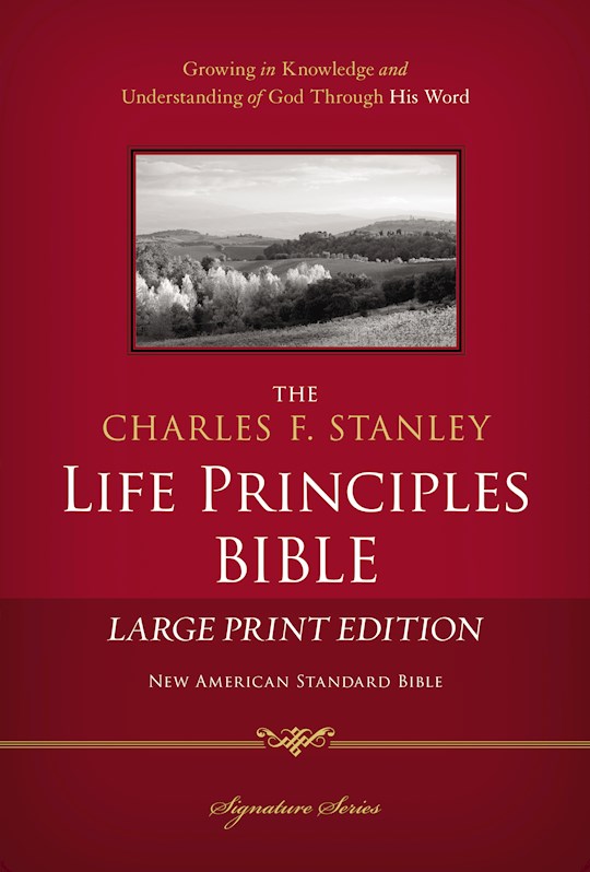 {=NASB Charles Stanley Life Principles Bible/Large Print-Hardcover}