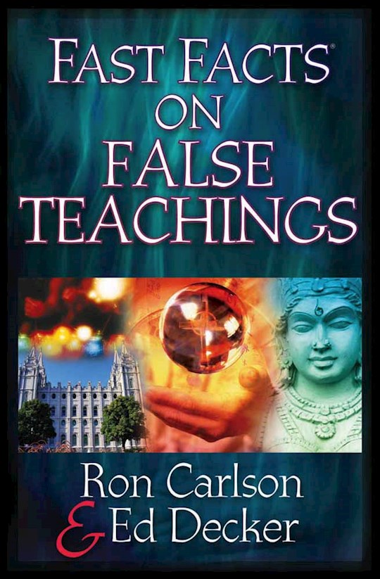 {=Fast Facts On False Teachings}