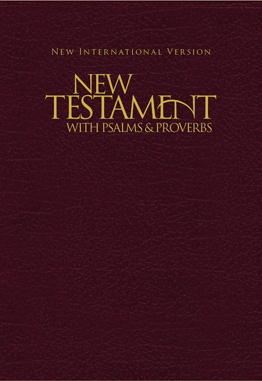 {=NIV New Testament With Psalms And Proverbs-Burgundy Softcover}