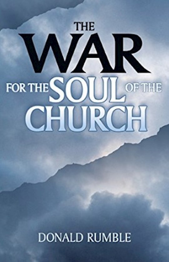 {=WAR FOR THE SOUL OF THE CHURCH}