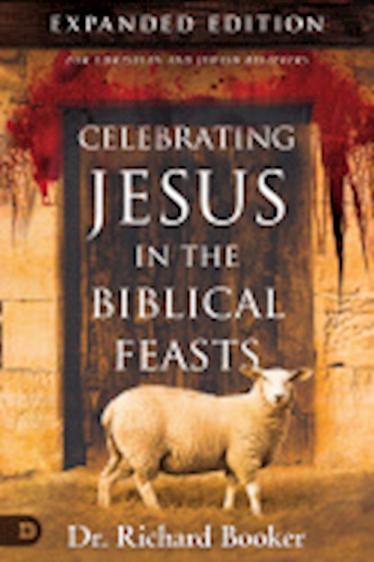 {=Celebrating Jesus In The Biblical Feasts}