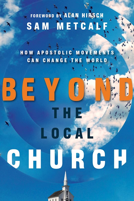 {=Beyond The Local Church}