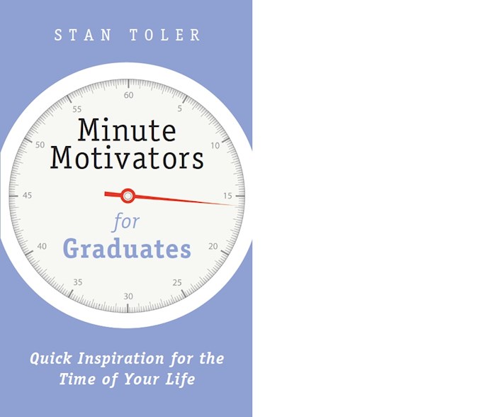 {=Minute Motivators For Graduates}