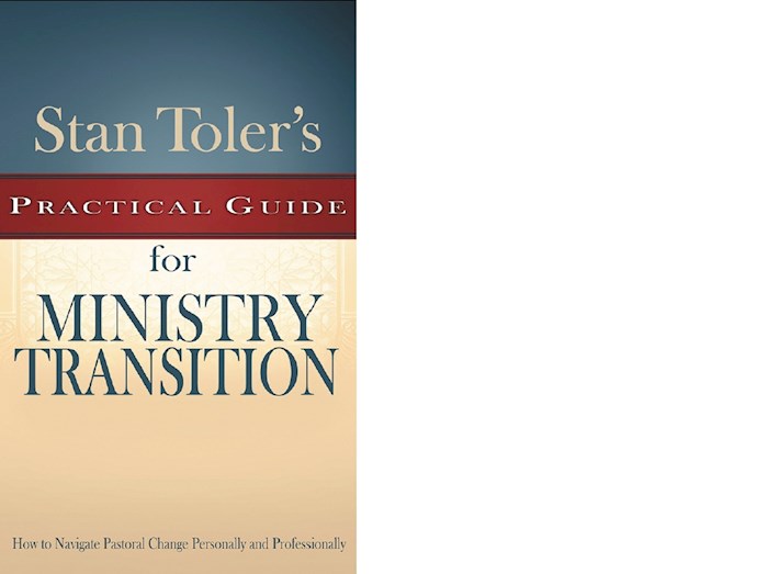 {=Stan Toler's Practical Guide To Ministry Transition}