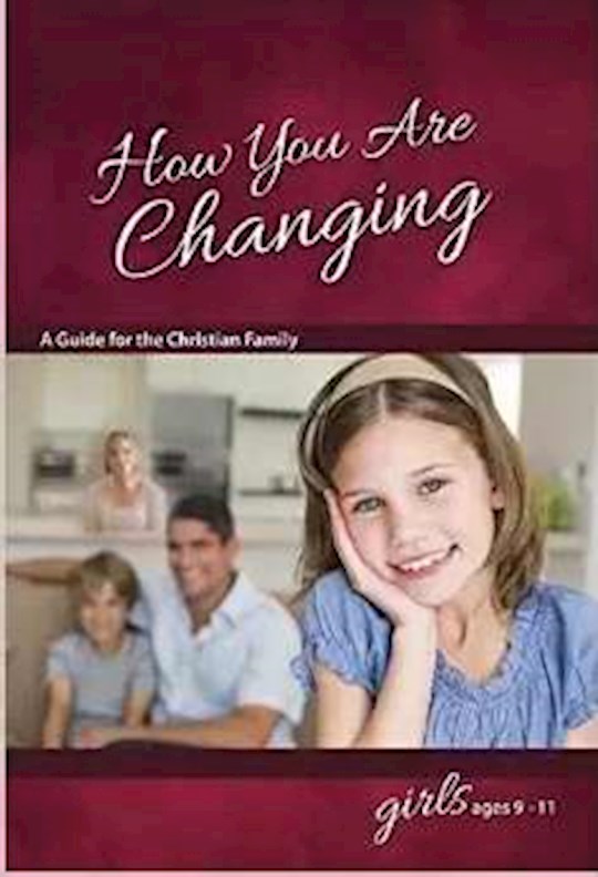 {=How You Are Changing: For Girls Ages 9-11 (Learning About Sex)}