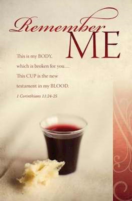 {=Bulletin-Remember Me/Bread & Cup (1 Corinthians 11:24-25  KJV) (Pack Of 100)}