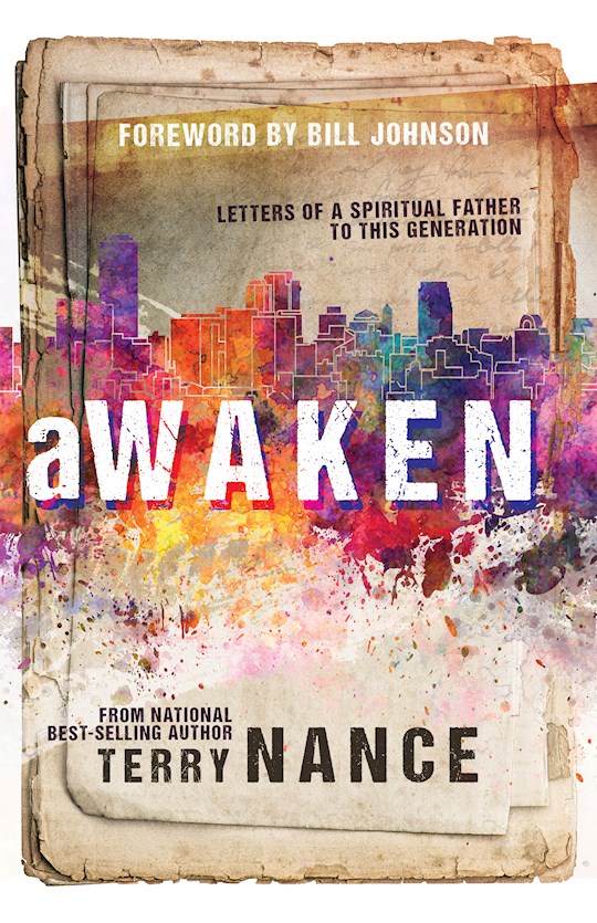 {=Awaken: Letters Of A Spiritual Father To This Generation}