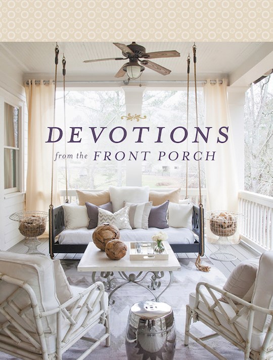 {=Devotions From The Front Porch}