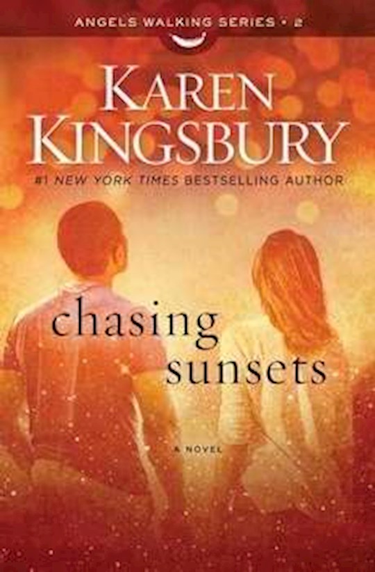 {=Chasing Sunsets (Angels Walking Series #2)-Softcover}