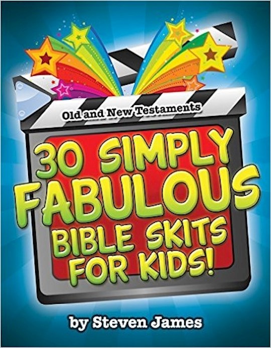 {=30 Simply Fabulous Bible Skits For Kids}