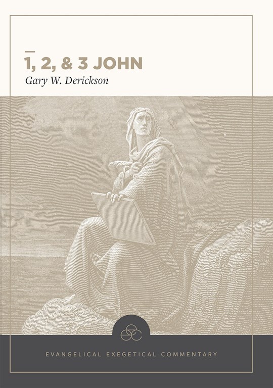 {=1  2 & 3 John: Evangelical Exegetical Commentary}