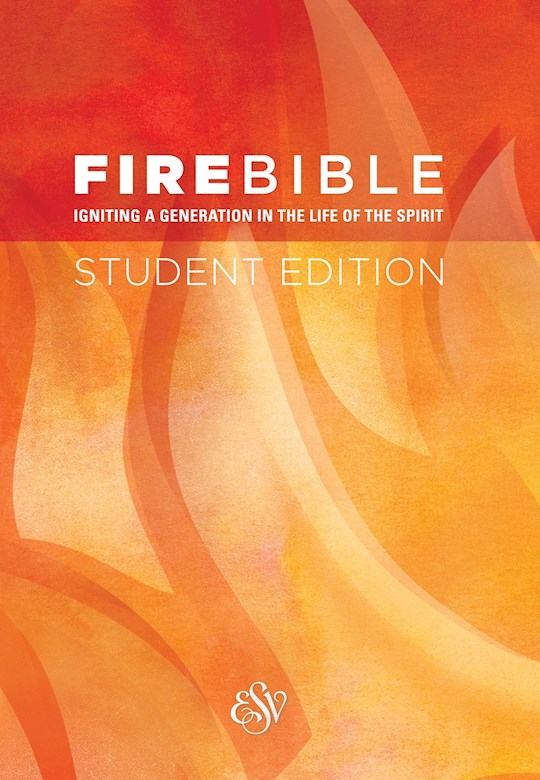 {=ESV Fire Bible Student Edition-Hardcover}