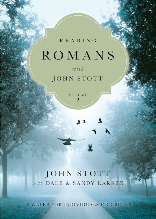 {=Reading Romans With John Stott  Volume 2 (Not Available-Out Of Print)}