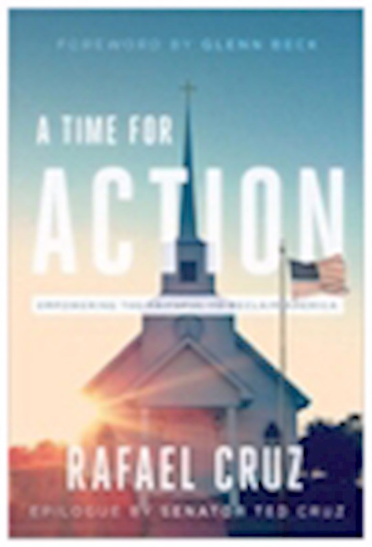 {=Time For Action: Empowering The Faithful To Reclaim America}