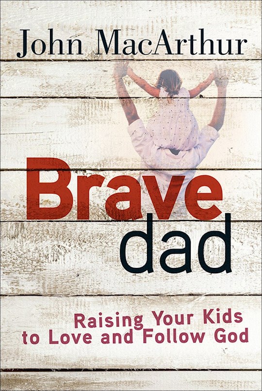 {=Brave Dad}