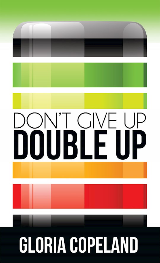 {=Don't Give Up  Double Up!}