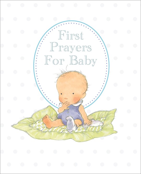 {=First Prayers For Baby-Gift Edition}