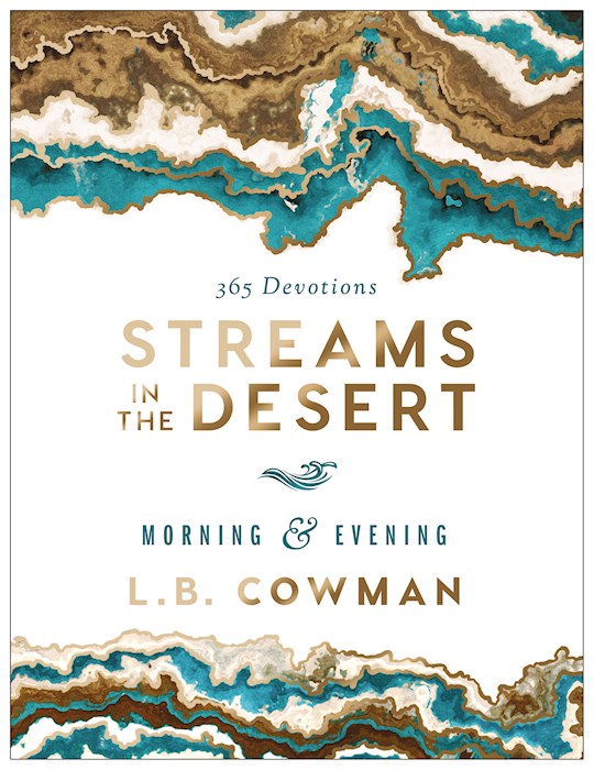 {=Streams In The Desert Morning And Evening}