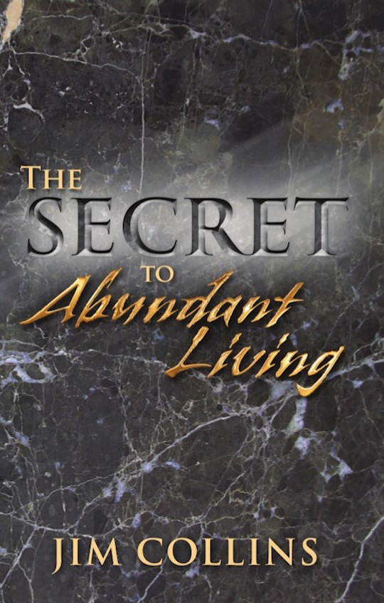 {=The Secret To Abundant Living}