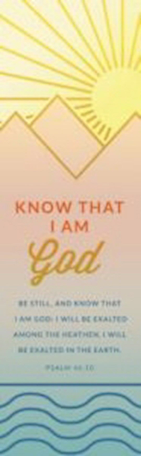 {=Bookmark-Be Still And Know That I Am God (Psalm 46:10 KJV) (Pack Of 25)}