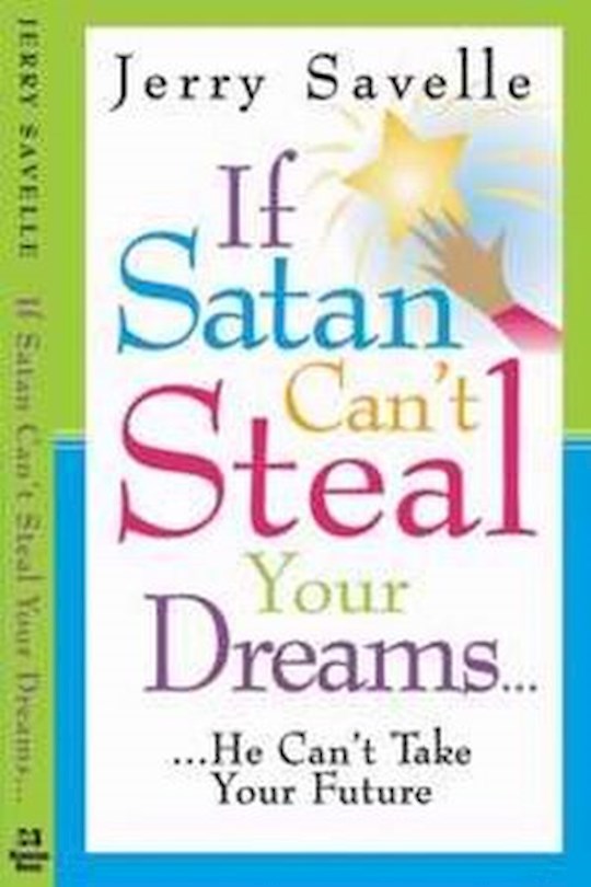{=If Satan Can't Steal Your Dream}