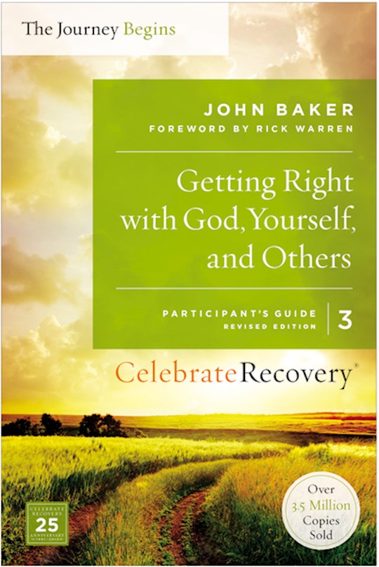 {=Getting Right With God  Yourself  And Others Participant's Guide #3 (Celebrate Recovery)}