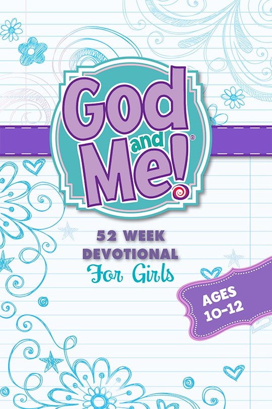 {=God And Me! 52 Week Devotional For Girls Ages 10-12}