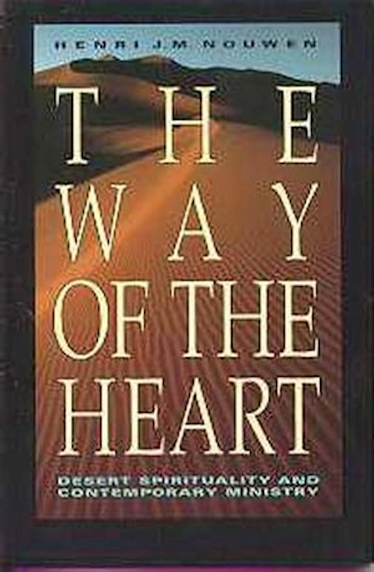 {=The Way Of The Heart}