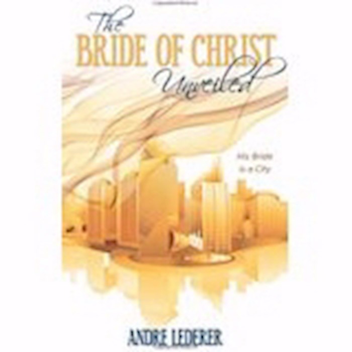 {=Bride Of Christ Unveiled  The}