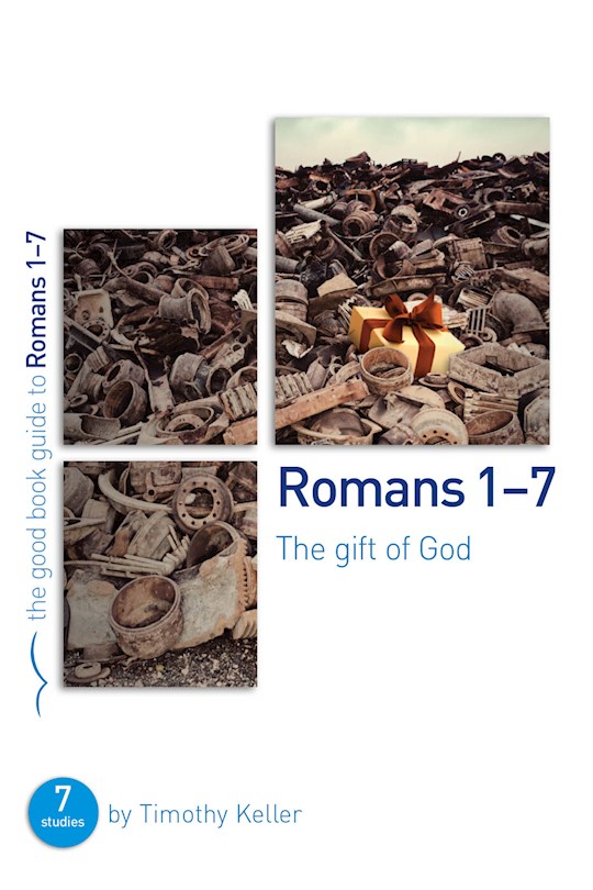 {=Romans 1-7 (The Good Book Guide)}
