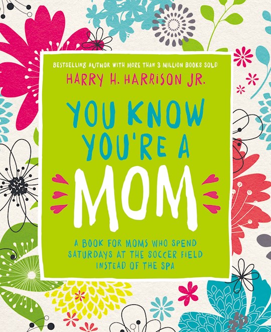 {=You Know You're A Mom}