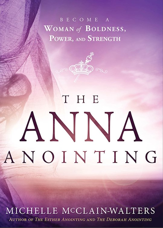 {=The Anna Anointing}